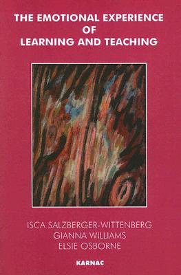 The Emotional Experience of Learning and Teaching (Routledge Education Books)
