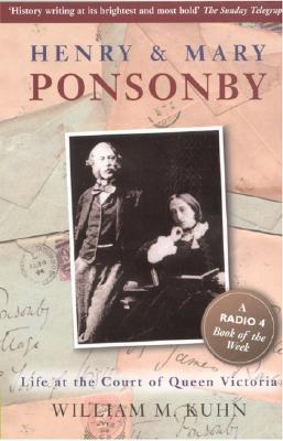 Henry and Mary Ponsonby: Life at the Court of Queen Victoria (Paperback)