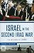 Israel in the Second Iraq W...