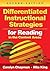 Differentiated Instructional Strategies for Reading in the Co... by Carolyn Chapman
