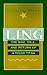 Ling: The Rise, Fall, and R...
