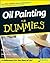 Oil Painting For Dummies