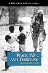 Peace, War, and Terrorism (A Longman Topics Reader)