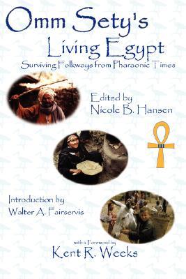 Omm Sety's Living Egypt: Surviving Folkways from Pharaonic Times (Paperback)