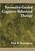 Personality-guided Cognitive-behavioral Therapy (Personality-Guided Therapy Series)