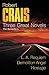 Three Great Novels: The Bestsellers: L.A. Requiem (Elvis Cole, #8) / Demolition Angel / Hostage