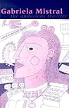 Gabriela Mistral: The Audacious Traveler (Volume 40) (Ohio RIS Latin America Series)