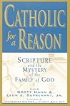 Catholic for a Reason by Scott Hahn