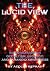 The Lucid View: Investigati...