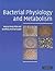 Bacterial Physiology and Metabolism