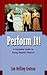 Perform It!: A Complete Gui...