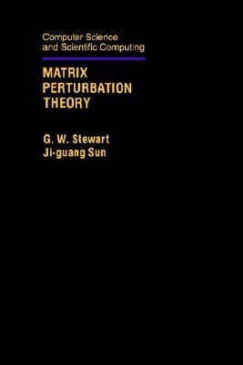 Matrix Perturbation Theory (Computer Science and Scientific Computing)