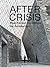Architectural Papers V: After Crisis Post-Fordist Conditions for Architecture