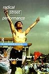 Radical Street Performance