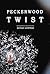 Peckerwood Twist