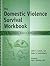 The Domestic Violence Survival Workbook