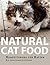 Natural Cat Food: Rohfütterung für Katzen - Ein praktischer Leitfaden (German Edition)