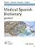 Medical Spanish Dictionary Pocket: English-spanish, Spanish English Single Copy