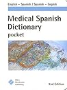 Medical Spanish Dictionary Pocket: English-spanish, Spanish English Single Copy