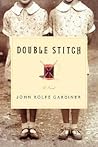 Double Stitch by John Rolfe Gardiner
