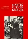 The Papers of Martin Luther King, Jr., Vol. 4: Symbol of the Movement, January 1957–December 1958