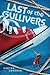 The Last of the Gullivers by Carter Crocker