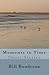 Moments in Time by Bill Boudreau