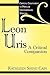 Leon Uris: A Critical Companion (Critical Companions to Popular Contemporary Writers)