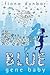 Blue Gene Baby (Silk Sister...