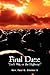Final Daze: "God's Way, or the Highway!"