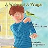 A Wish and a Prayer by Beth Bence Reinke A Wish and a Prayer by Beth Bence Reinke