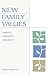 New Family Values: Liberty, Equality, Diversity