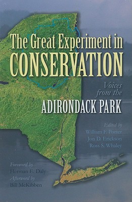 The Great Experiment in Conservation: Voices from the Adirondack Park (Hardcover)