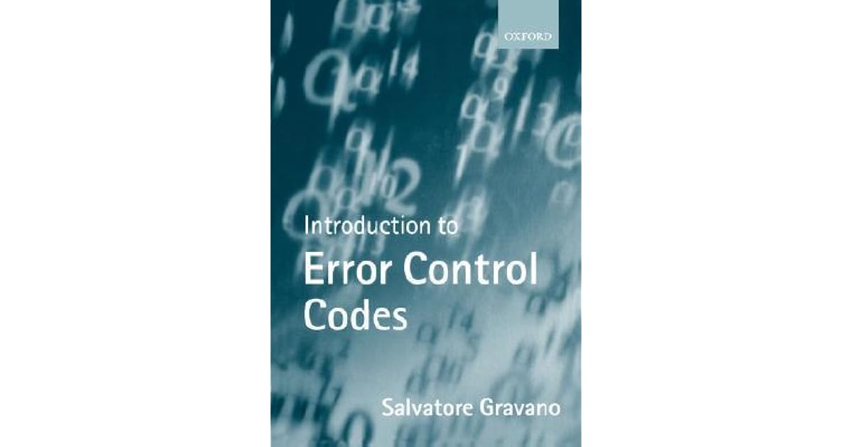 Introduction to Error Control Codes by Salvatore Gravano