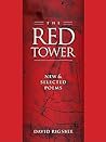 The Red Tower: New & Selected Poems The Red Tower: New & Selected Poems
