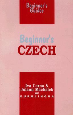 Cover of Beginner's Czech (Beginner's Guides)