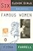 Six Clever Girls Who Became Famous Women by Fiona Farrell