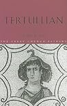 Tertullian by Geoffrey D. Dunn