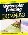 Watercolor Painting For Dummies