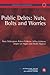 Public Debts: Nuts, Bolts, and Worries: Geneva Reports on the World Economy 13
