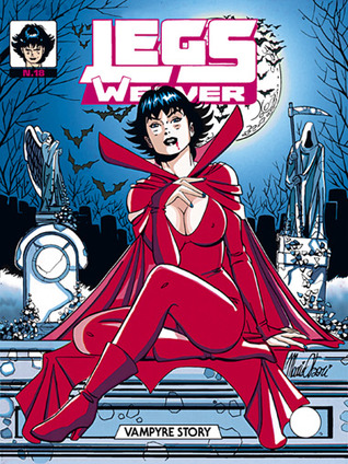 Legs Weaver n. 18: Vampyre story