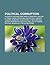 Political Corruption: Oligarchy, Ngo Dinh Diem, Mobutu Sese Seko, William M. Tweed, Crony Capitalism, Kleptocracy, Alberto Fujimori, Filibuster