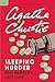 Sleeping Murder (Miss Marple, #13) by Agatha Christie