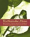 Rattlesnake Mesa by Ednah New Rider Weber