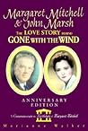 Margaret Mitchell & John Marsh: The Love Story Behind Gone With the Wind Margaret Mitchell & John Marsh: The Love Story Behind Gone With the Wind