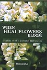 When Huai Flowers...