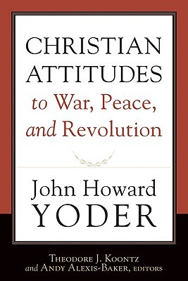 Christian Attitudes to War, Peace, and Revolution (Paperback)