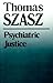 Psychiatric Justice