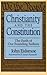 Christianity and the Consti...
