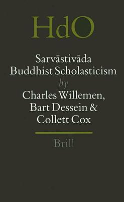 Sarvāstivāda Buddhist Scholasticism (Handbook of Oriental Studies. Section 2 South Asia, 11)